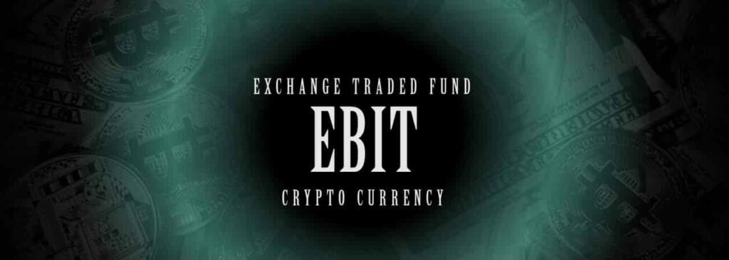 EBIT/エボルブ･ファンズ ビットコインETF
